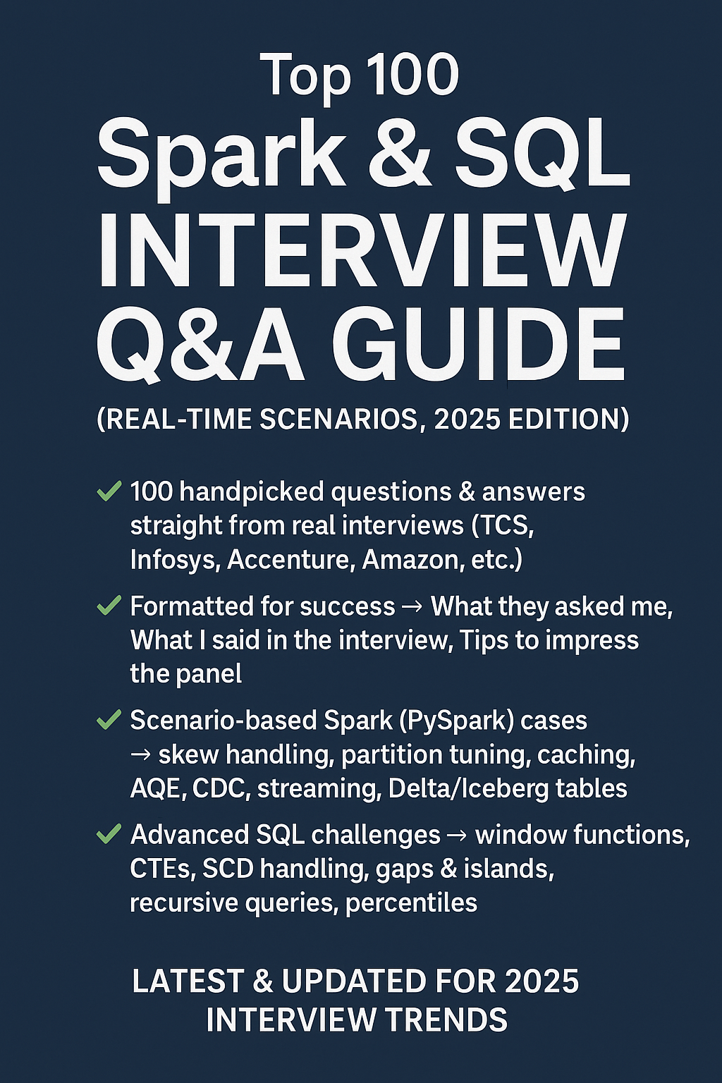 Top 100 Spark & SQL Interview Q&A Guide (Real-Time Scenarios, 2025 Edition)