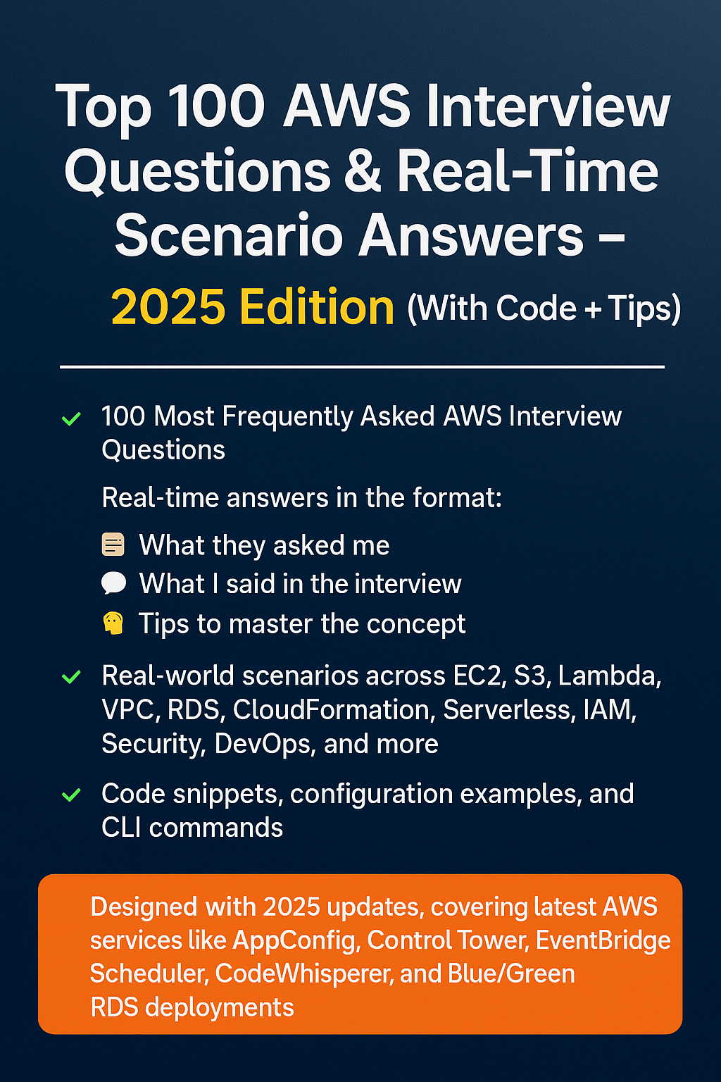 Top 100 AWS Interview Questions & Real-Time Scenario Answers β 2025 Edition (With Code + Tips)