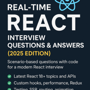 100 Real-Time React Interview Questions & Answers (2025 Edition) β Scenario-Based with Code