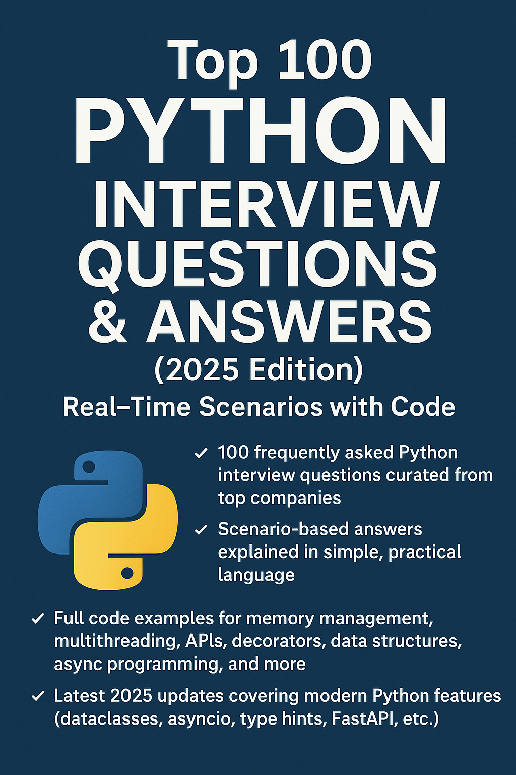 Top 100 Python Interview Questions & Answers (2025 Edition) – Real-Time Scenarios with Code