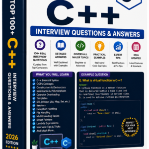 Master the C++ Interview: 100+ Real-Time Scenario-Based Q&As for 2026